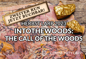 INTO THE WOODS: The Call of the Woods (Fantasy Abenteurer LARP, Herbst 2023 auf Burg Bilstein)