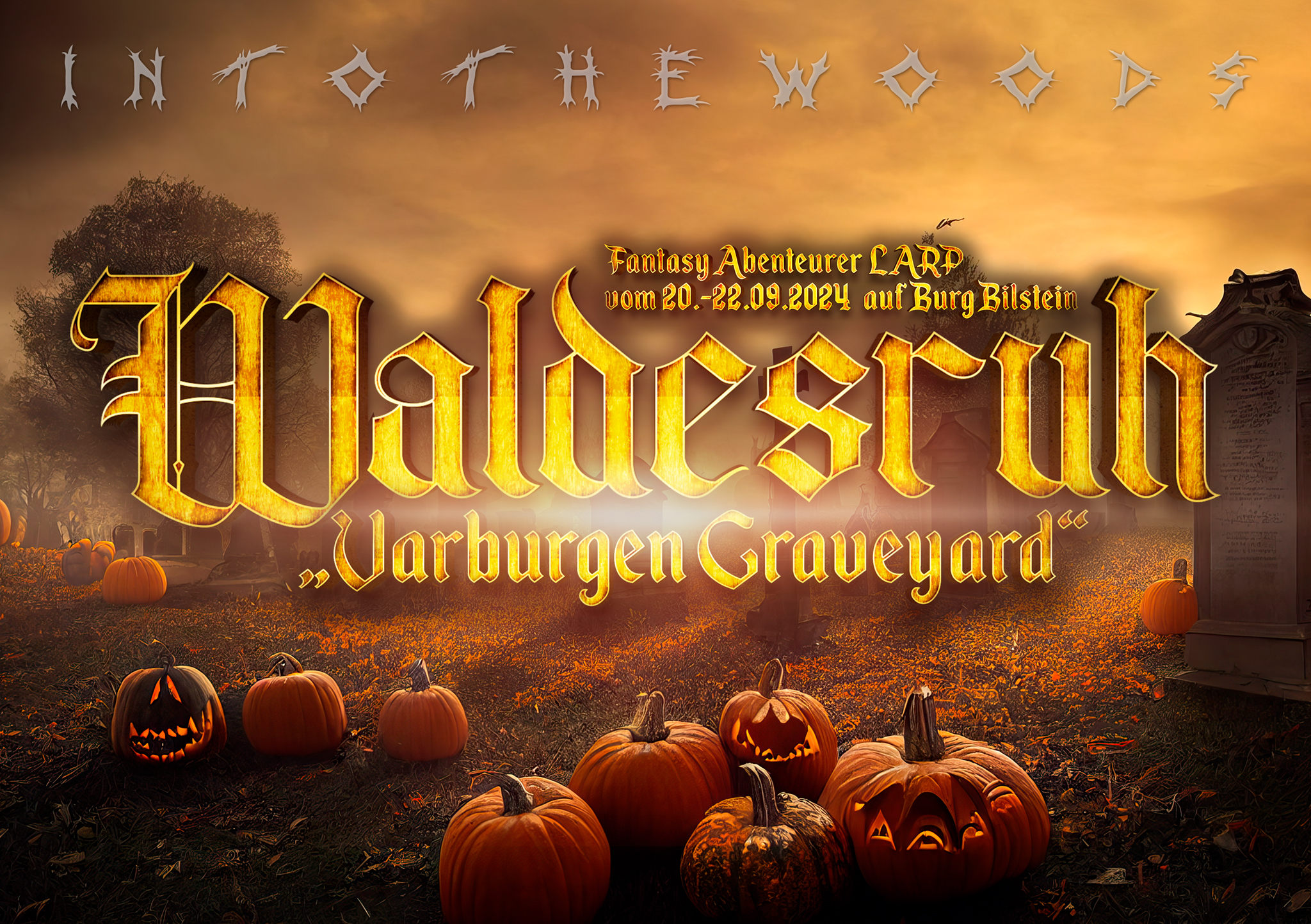 INTOTHEWOODS: WALDESRUH (Fantasy-Abenteurer LARP vom 20.09. - 22.09.2024 auf Burg Bilstein)