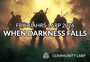 "When Darkness Falls": Fantasy-Abenteurer-LARP vom 10.04.–12.04.2026 auf Burg Bilstein