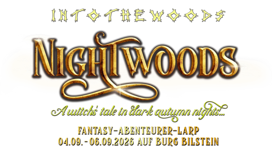 INTOTHEWOODS – Nightwoods (Fantasy-Abenteurer-LARP vom 04.09. – 06.09.2026 auf Burg Bilstein)